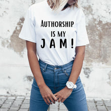Load image into Gallery viewer, Authorship is my Jam T-shirt